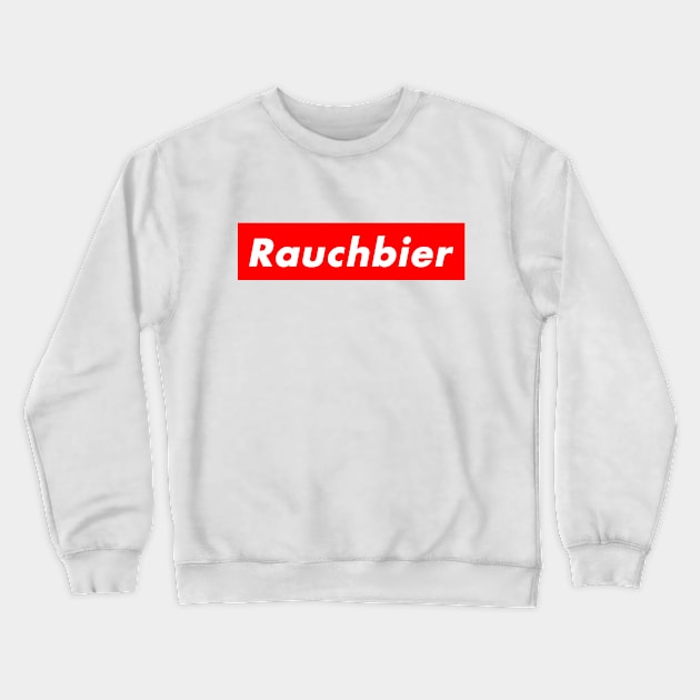 Rauchbier Crewneck Sweatshirt by PrintHub